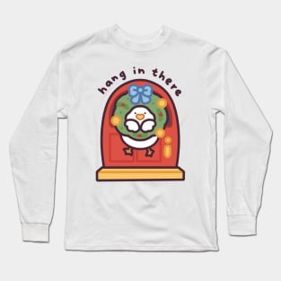 Hang in There Duckie - Mistletoe Edition Long Sleeve T-Shirt